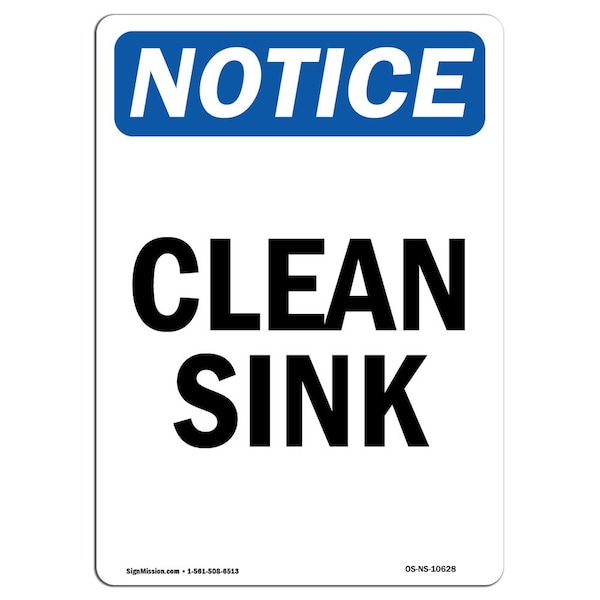 Safety Sign, OSHA Notice, 5" Height, Clean Sink Sign, Portrait, 10PK